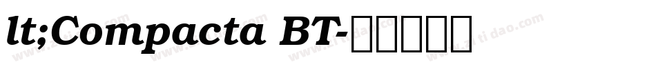 lt;Compacta BT字体转换